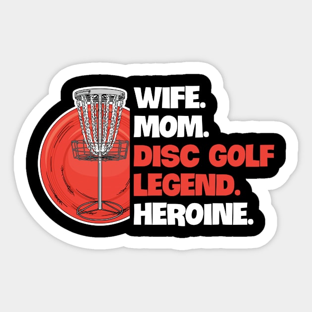 Flying Disc Sport Design for your Disc Golf Enthusiast Wife Sticker by ErdnussbutterToast